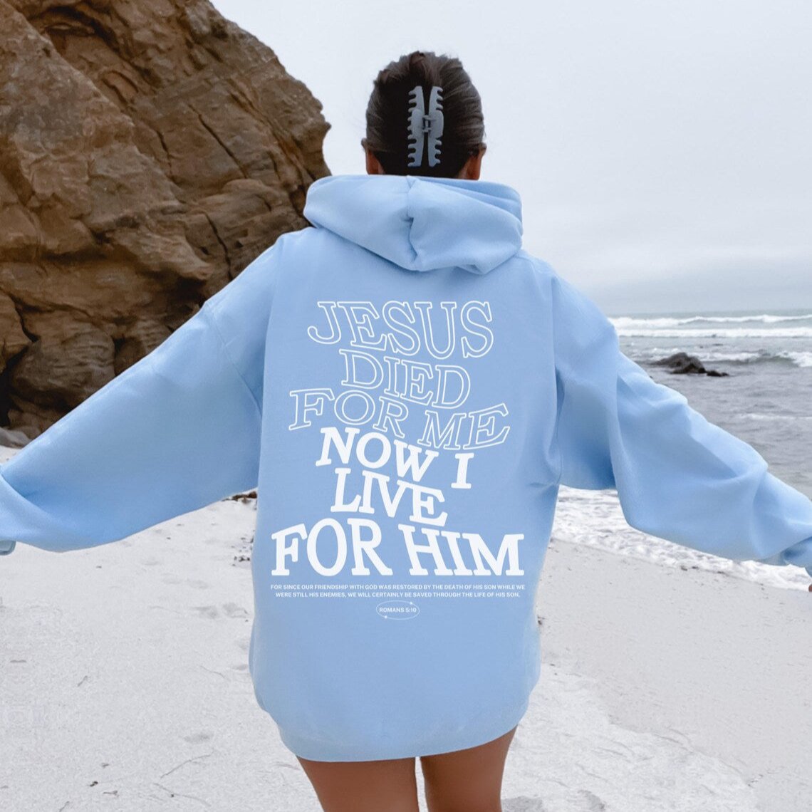 Jesus Died For Me Hoodie