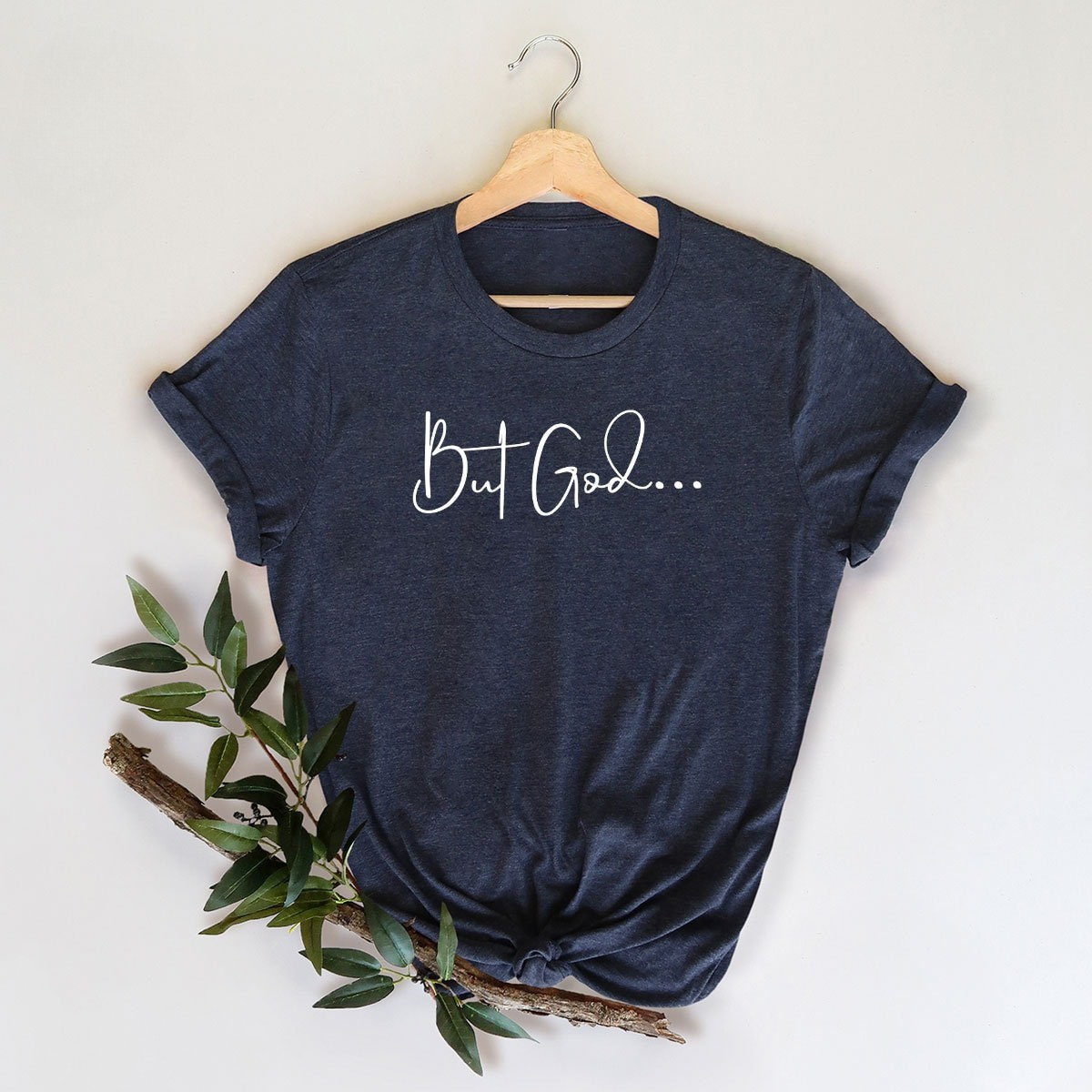 But God T-Shirt