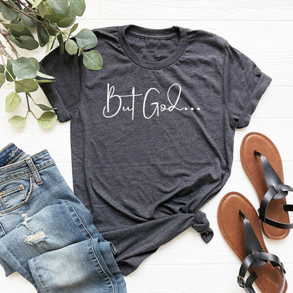 But God T-Shirt
