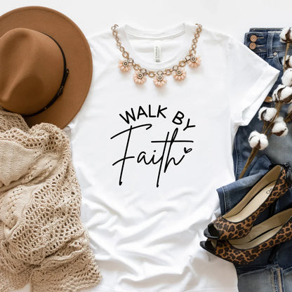 Walk By Faith T-Shirt
