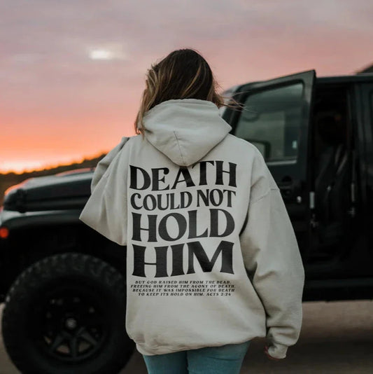 Death Could Not Hold Him