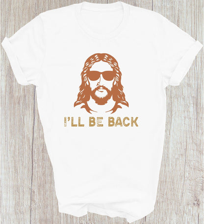 I'll Be Back Tee