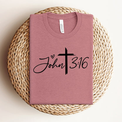 John 3:16 T-Shirt