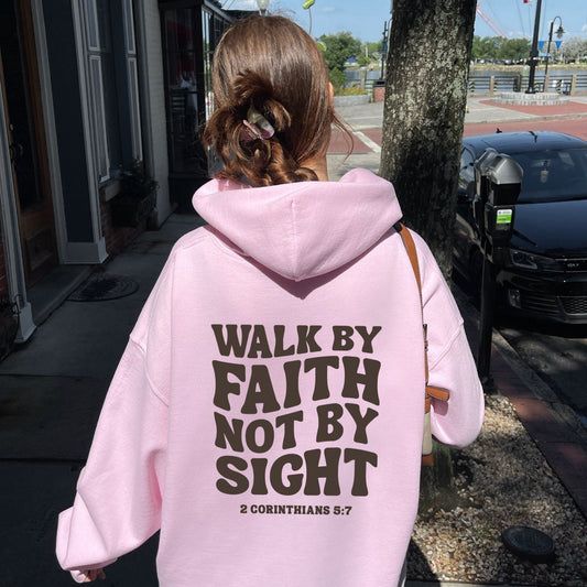 Walk By Faith Hoodie V2